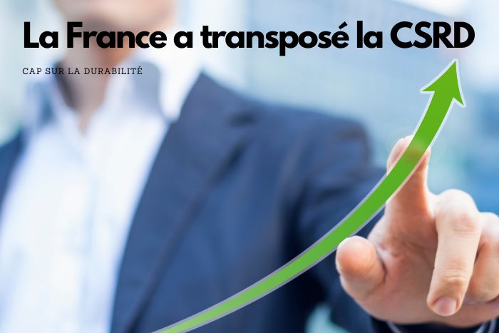 Transposition de la CSRD dans le droit français